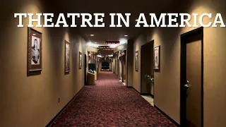 Theatre in America 👌