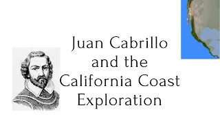 Cabrillo and the Exploration of the California Coast