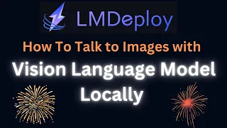 How to Use Vision Language Model Locally with LMDeploy