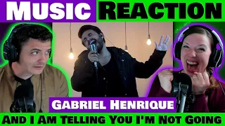 Gabriel Henrique's STUNNING Cover of 'And I Am Telling You I'm Not Going' - REACTION