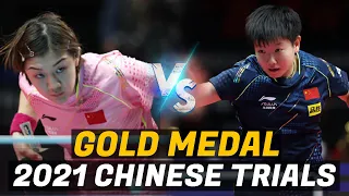 Chen Meng vs Sun Yingsha | 2021 Chinese Trials (Gold Medal)