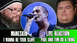 Måneskin "I Wanna Be Your Slave" Live (First Reaction) - Paul And Tim Do A Thing