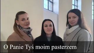 Schola Estella - O Panie Tyś moim pasterzem