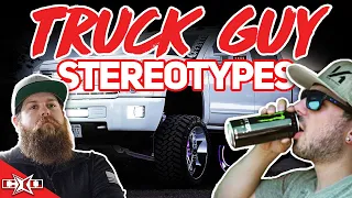 10 Types of Truck Guys