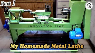 My Homemade Metal Lathe Part1