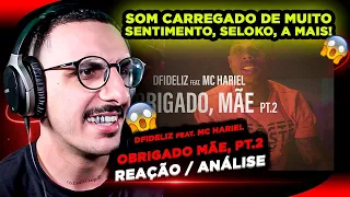 DFIDELIZ feat. MC HARIEL - OBRIGADO MÃE, PT.2