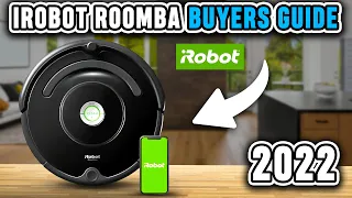 iRobot Roomba Automatic Vacuum Buyers Guide for 2022 | Which One Should You Buy?