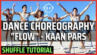 Shuffle Dance Tutorial | Shuffle Choreography "FLOW" - Kaan Pars | kentobaby