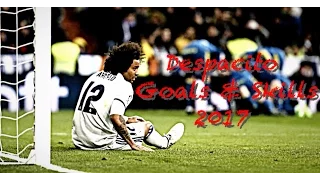 Marcelo Vieira - Despacito | Goals & Skills | 2017 HD | Luis Fonsi
