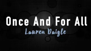 Once And For All - Lauren Daigle (Instrumental)