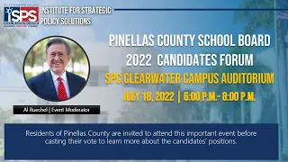 Pinellas County School Board 2022 Candidates Forum