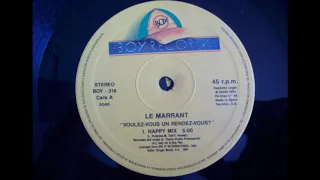 Le Marrant - Voulez-Vous Un Rendez-Vous? (Happy Mix) (A1)