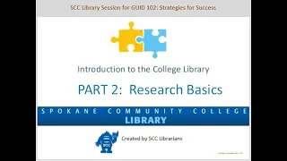 Introduction to the College Library, PART 2: Research Basics