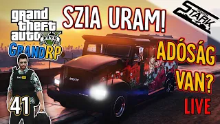 GTA 5 GrandRP - 41.Rész (Szia Uram! Adósságot jöttünk behajtani!) - Stark LIVE