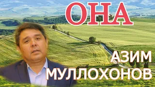 Ona - Azim Mullokhonov. Она - Азим Муллохонов