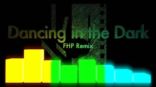 Imagine Dragons - Dancing in the Dark | FHP Remix