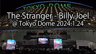 [4K] The Stranger - Billy Joel @ Tokyo Dome 2024.1.24 Wed.