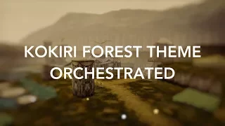 Kokiri Forest Theme - Orchestrated