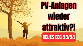 Lohnt sich eine PV-Anlage? Photovoltaik 2023/2024 | Neues EEG