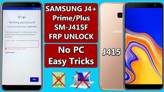 SAMSUNG J4 Plus FRP Bypass | Samsung J415F Google Account Bypass |J4 Prime,J4+ FRP Unlock Without PC