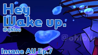 Hey wake up Insane AU Ep.7 （Countryhumans）