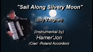 Sail Along Silvery Moon Live Instrumental Music (Billy Vaughn)(Instrumental cover- Hamer'Jon)