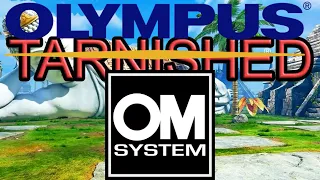 OM System is Destroying Olympus' Name