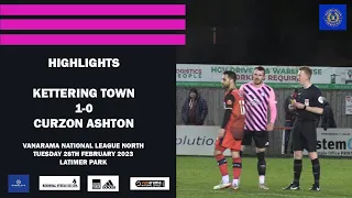 Highlights | Kettering Town 1-0 Curzon Ashton | Vanarama National League North