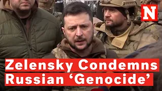 Zelensky Condemns Russia's 'Genocide' In Ukraine During Visit To Bucha