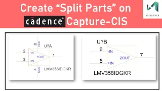 OrCAD Capture "How to Create Split Parts" - Heterogeneous Schematic Symbols