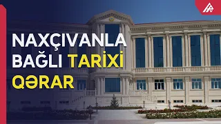 Naxçıvan MR Dövlət Gömrük Komitəsi ləğv edildi - APA TV