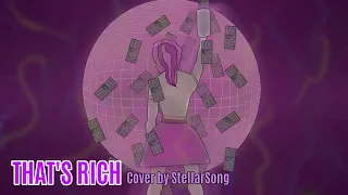 StellarSong - That's Rich (Eurovision Ireland 2022 cover)