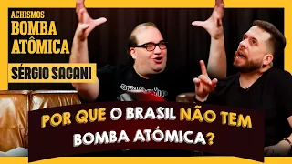 O QUE VOCÊ AINDA NÃO SABE SOBRE BOMBAS ATÔMICAS, COM SÉRGIO SACANI | #ACHISMOS PODCAST #254