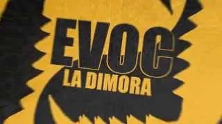 EVOC La Dimora - Trailer