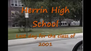 Herrin High School Class of 2001's Last Day