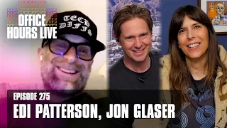 Edi Patterson, Jon Glaser (Episode 275)