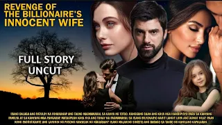 COMPLETE EPISODE | REVENGE OF THE BILLIONAIRE INNOCENT WIFE