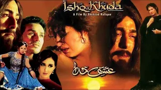 ISHQ KHUDA (2013) SHAAN, SAIMA, MEERA, AHSAN KHAN, WIAM DAHMANI - OFFICIAL PAKISTANI MOVIE