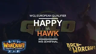 WC3 - WGL:S European Qualifier - WB SF: [UD] Happy vs. HawK [HU]