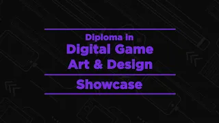 Diploma in Digital Game Art & Design Visual Artworks Showcase 2021