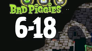 Bad Piggies The Road To El Porkado Level 6-18 Walkthrough 3 Star