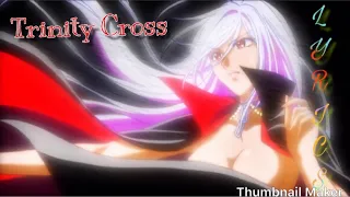 Trinity Cross-(Rosario + Vampire) Lyrics