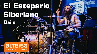 El Estepario Siberiano: Baila (Zucchero) @ Alteisa Drumfest 2020