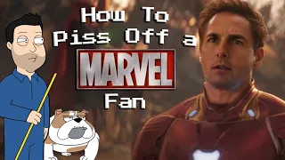 How To Piss Off a Marvel Fan