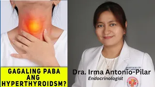 GAGALING PA BA ANG MGA PASYENTENG MAY HYPERTHYROIDISM OR TOXIC GOITER?