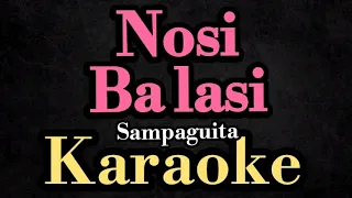 Nosi Ba lasi/Sampaguita/Karaoke