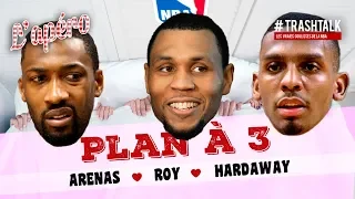 Plan à 3 : Gilbert Arenas - Brandon Roy - Penny Hardaway