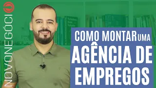 Como Montar uma Agência de Empregos [PASSO A PASSO]