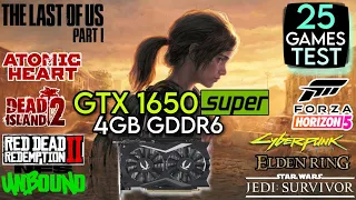 GTX 1650 Super In Mid 2023 | Test In 25 Games | GTX 1650S In 2023 !