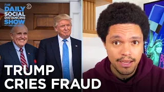Trump Cries Fraud and Calls Dibs on the Presidency | The Daily Social Distancing Show